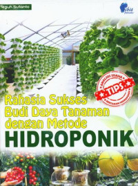 Image of Rahasia Sukses Budidaya Tanaman dengan Metode Hidroponik