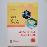 Image of Seri SAINS Dasar: Mengenal Molekul